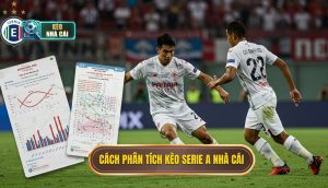 Cách phân tích kèo Serie A nhà cái