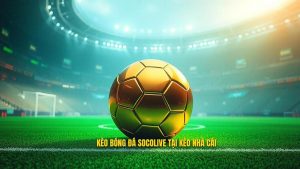 Kèo bóng đá Socolive